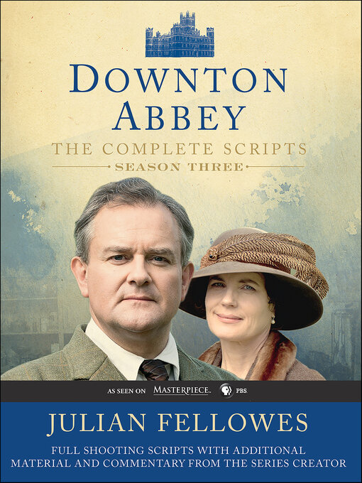 Title details for Downton Abbey Script Book Season 3 by Julian Fellowes - Available